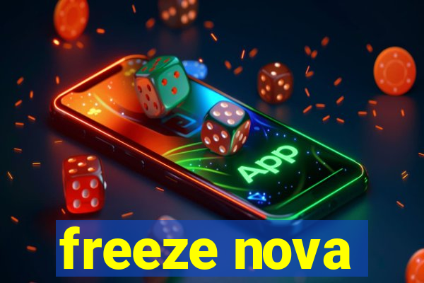 freeze nova